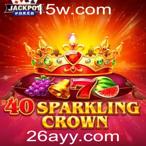 Explorando 40SparklingCrown: Um Novo Fenômeno no Mundo dos Jogos